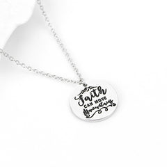 Pendant Faith Can Move Mountains