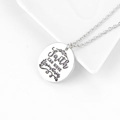 Pendant Faith Can Move Mountains